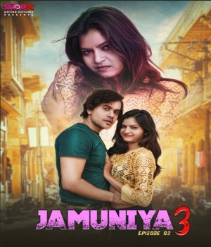 Jamuniya (2024) Moodx S03E02 Hindi Web Series