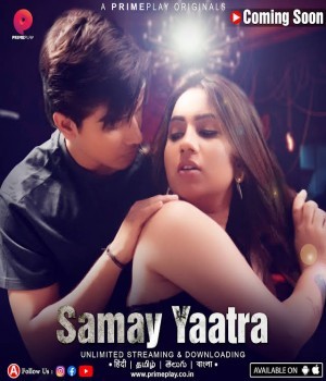 Samay Yaatra (Season 1) 2023 (Episode 2) PrimePlay Hindi Web Series 480p 720p 1080p HDRip
